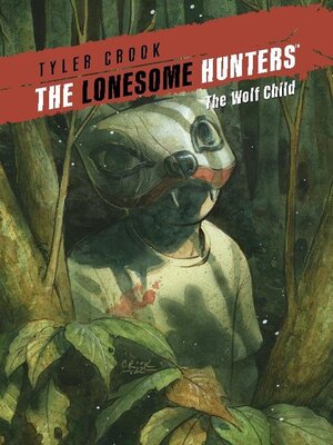 The Lonesome Hunters, Volume 2 - ebook